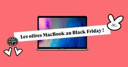 Quelles sont les meilleures offres de MacBook durant le Black Friday ?