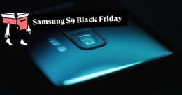 N'attendez plus le Black Friday, nos Samsung S9 sont à 220 euros, toute l’année !