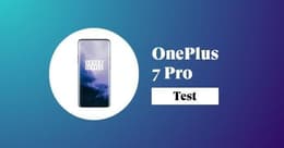 OnePlus 7 Pro test : Que vaut le OnePlus 7 Pro ?