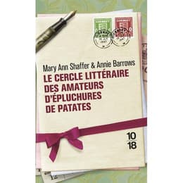 Le Cercle Littéraire Des Amateurs D'Épluchures De Patates - Mary Shaffer