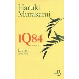 1Q84 - Livre 1, Avril-Juin - Haruki Murakami