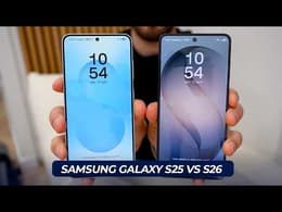Galaxy S26 vs S25 : lequel est vraiment taillé pour vous ?