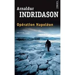 Opération Napoléon - Indridason Arnaldur