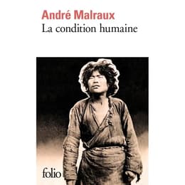 La Condition Humaine - André Malraux
