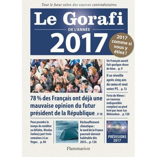 Le Gorafi De L'Année 2017 - Jean-François Buissière