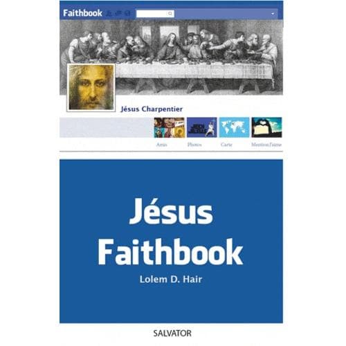 Jésus Faithbook - Lolem D. Hair