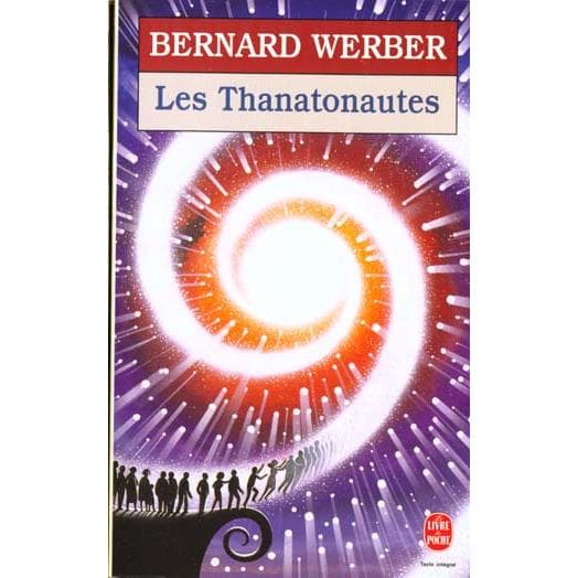 Les Thanatonautes - Bernard Werber