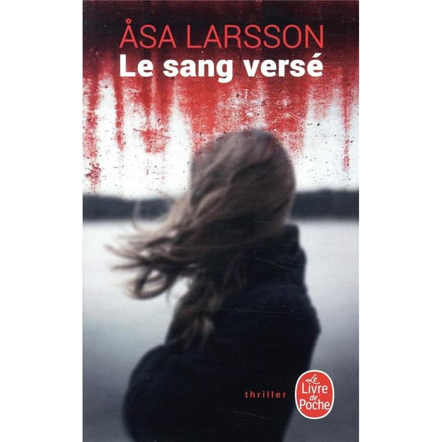 Le Sang Versé - Larsson Åsa